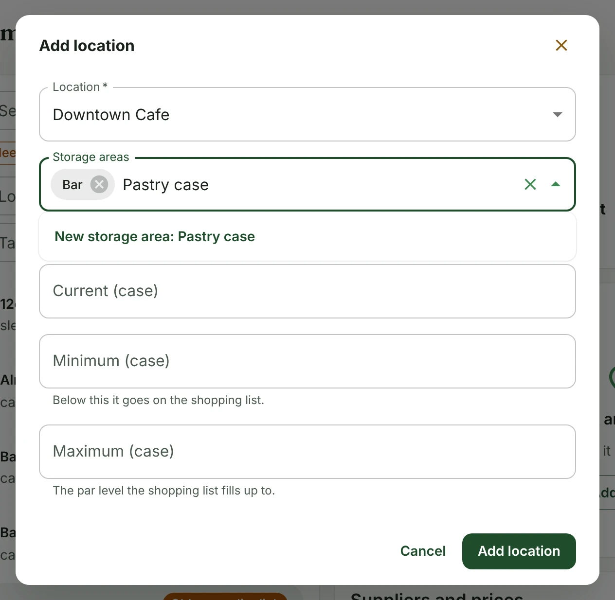 The Add location sheet for an item. Downtown Cafe is chosen as the location. In Storage areas, Bar is already picked, Pastry case has been typed, and the list under it offers New storage area: Pastry case.